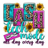 lash tech mode all day every day | Teevron