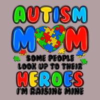 Autism Mom Some People Look Up To Their Heroes I'm Vintage Hoodie | Teevron