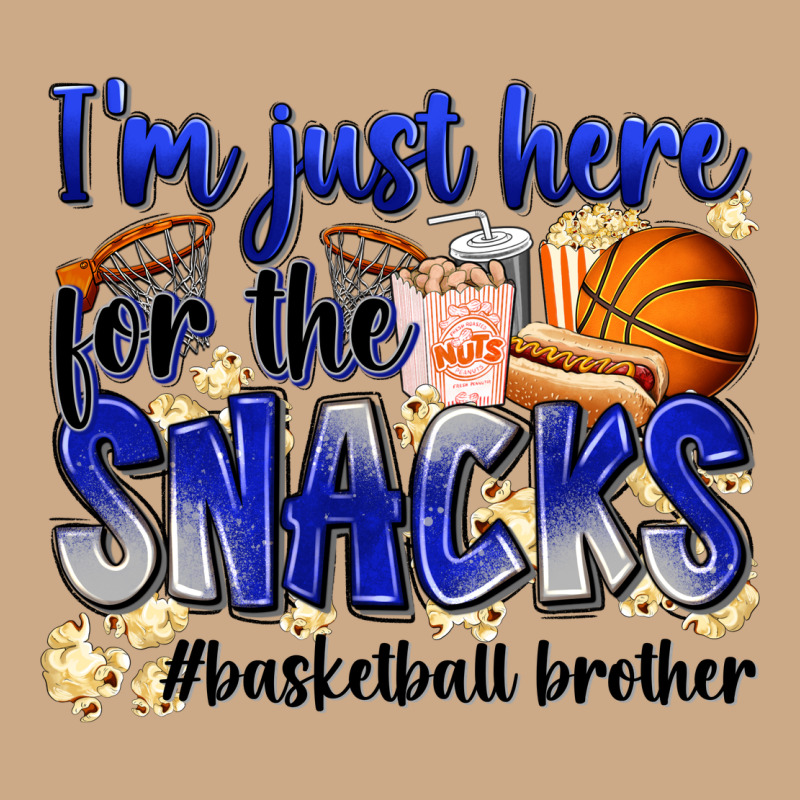 I'm Just Here For The Snacks #basketball Brother Vintage Hoodie by Zillion Design Studio | Teevron