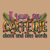 I Run On Caffeine Chaos And Cuss Words Vintage Tee | Teevron