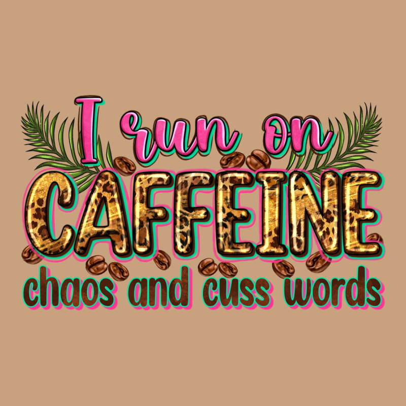 I Run On Caffeine Chaos And Cuss Words Vintage Tee by Zillion Design Studio | Teevron