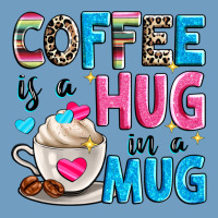 Coffee Is A Hug In A Urban Heavy Tee | Teevron