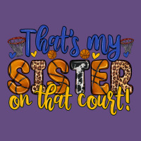 That S My Sister On That Court Vintage Hoodie | Teevron