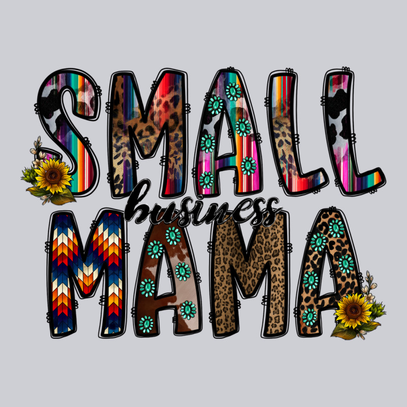 Small Busines Mama Classic Tee by CowhideDigitalArt | Teevron