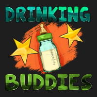 Drinking Buddies With Baby Bottle Classic Tee | Teevron