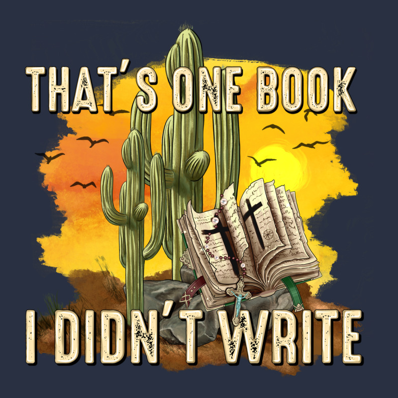 Thats One Book I Didnt Write Tbw Heavyweight Sweatshirt by texasbilliewilder | Teevron