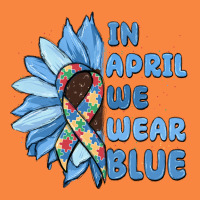 In April We Wear Blue Premium Sweatshirt | Teevron