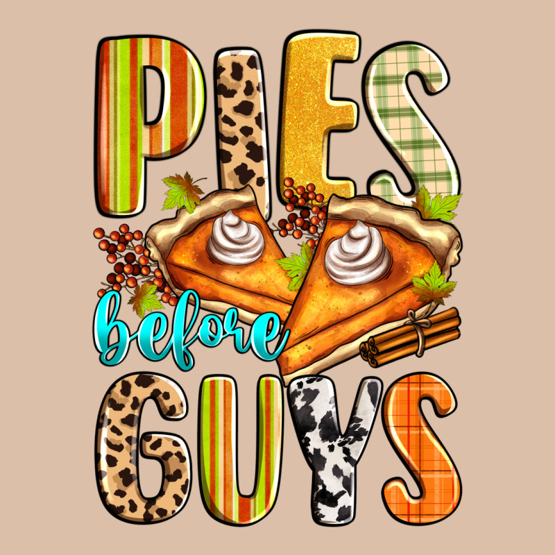 Pies Before Guys Urban Heavy Tee by Zillion Design Studio | Teevron