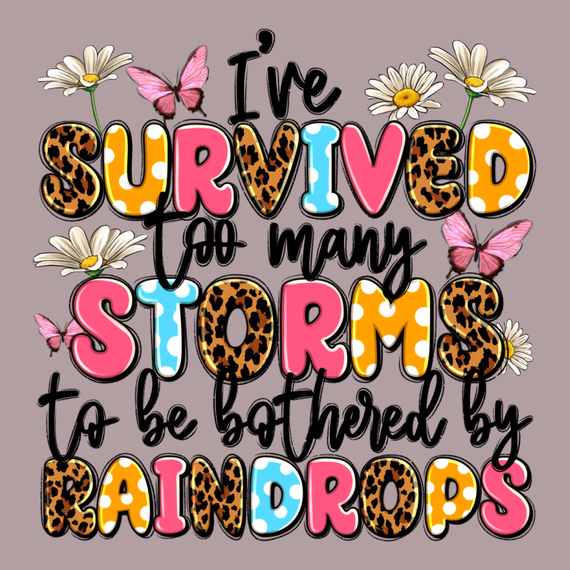 I've Survived Too Many Storms Vintage Hoodie by JahusDesignShop | Teevron