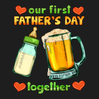 Our First Father's Day Together Classic Tee | Teevron