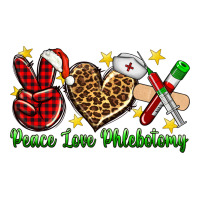 Peace love Phlebotomy Christmas | Teevron