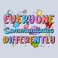 Everyone Communicates Differently Premium Sweatshirt | Teevron