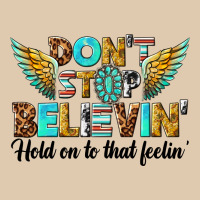 Dont Stop Believing Heavyweight Sweatshirt | Teevron