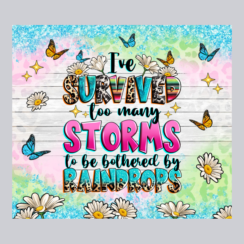Ive Survived Too Many Storms Heavyweight Sweatshirt by texasbilliewilder | Teevron