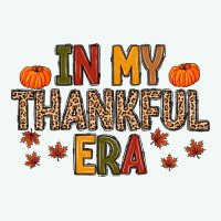 In My Thankful Era Premium Hoodie | Teevron
