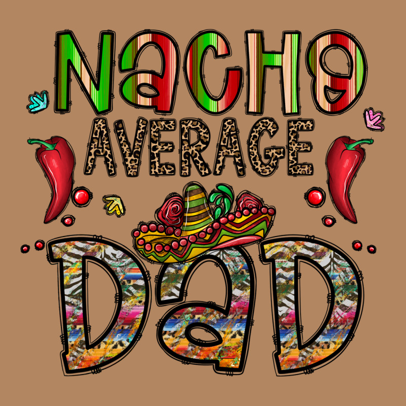 Nacho Average Dad Long Sleeve Tee by CowhideDigitalArt | Teevron