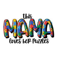 this mama loves her puzzle | Teevron