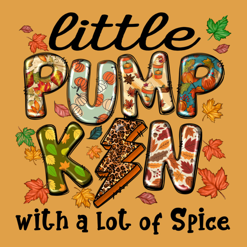 Little Pumpkin With A Lot Of Spice Premium Hoodie by MaliasSmallBusiness | Teevron