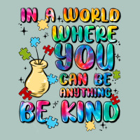 In A World Where You Can Be Anything Premium Sweatshirt | Teevron