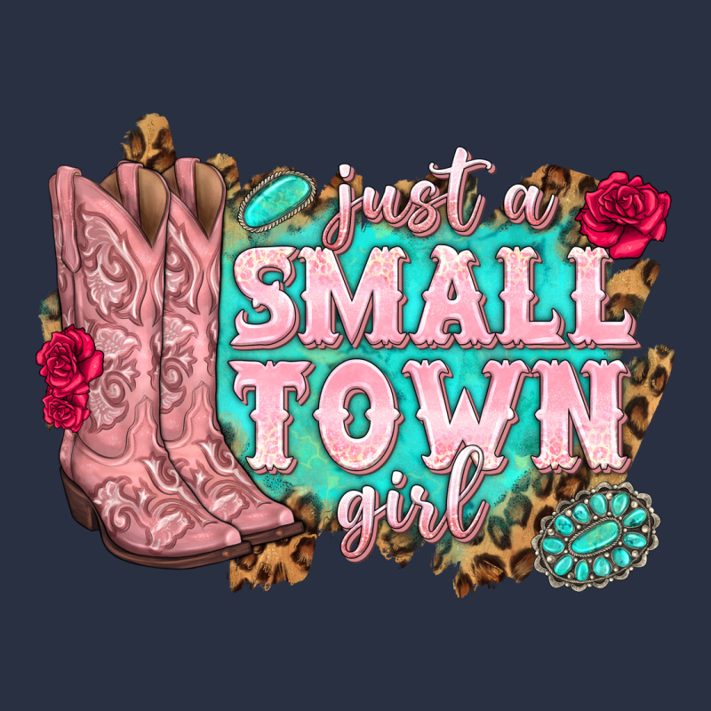 Just A Small Town Girl Cowgirl Boots Heavyweight Sweatshirt by texasbilliewilder | Teevron