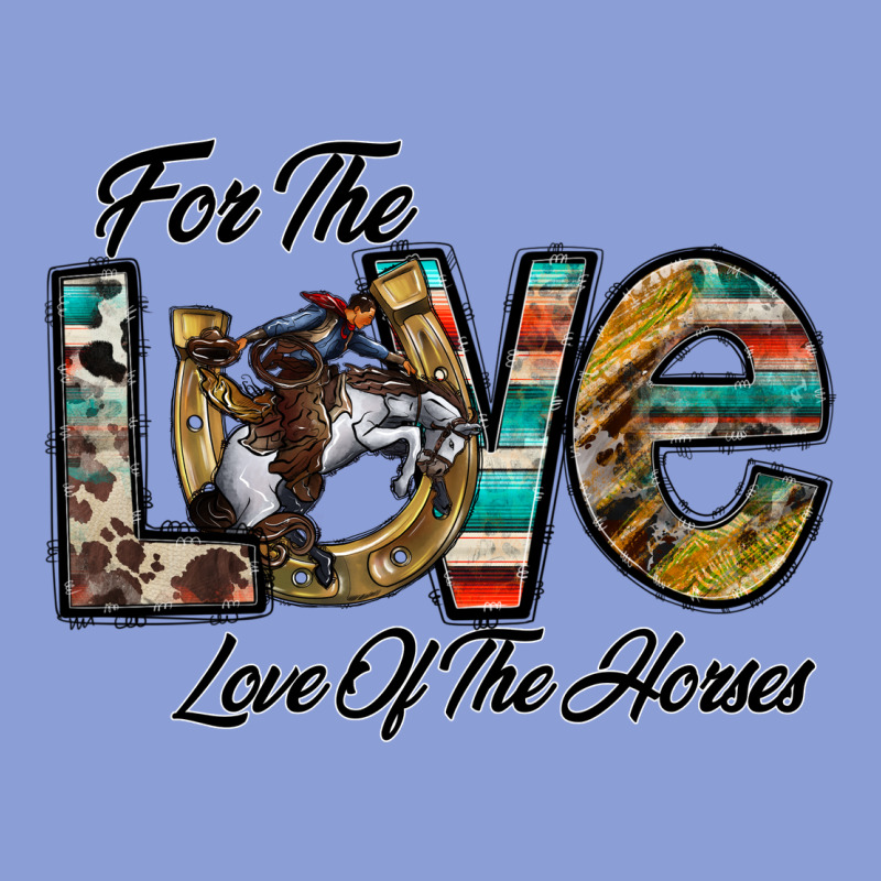 For The Love Love Of The Horses Long Sleeve Tee by CowhideDigitalArt | Teevron