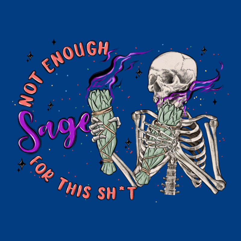 Not Enough Sage For This Sht Premium Sweatshirt by MaliasSmallBusiness | Teevron