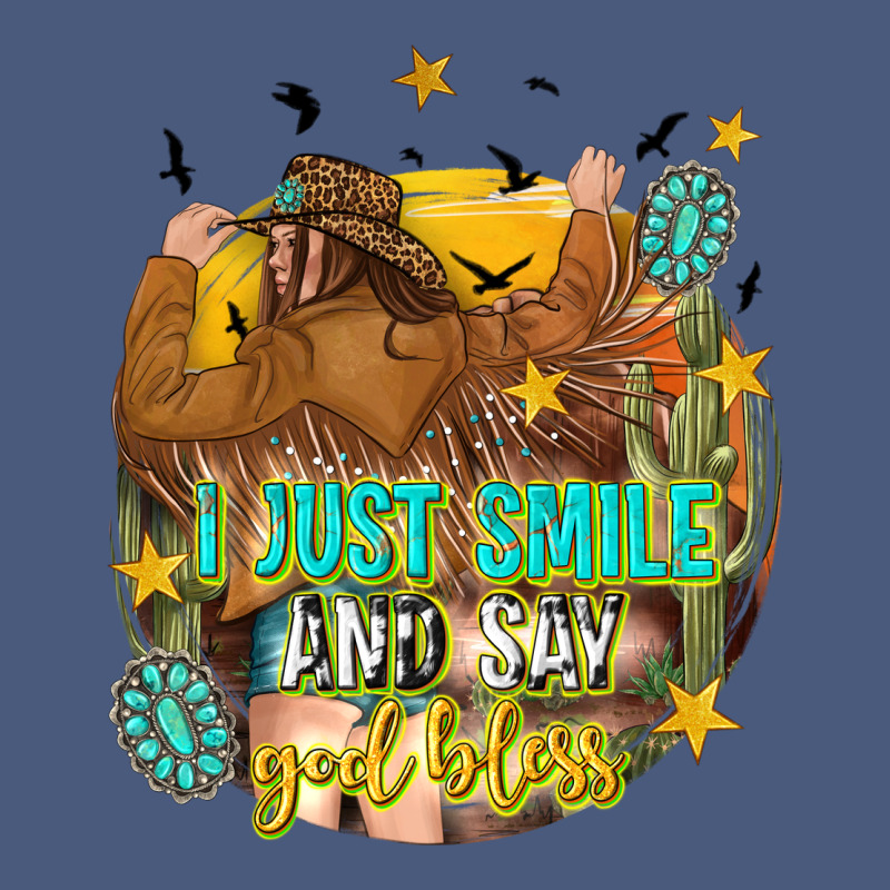 I Just Smile And Say God Bless Vintage Hoodie by texasbilliewilder | Teevron