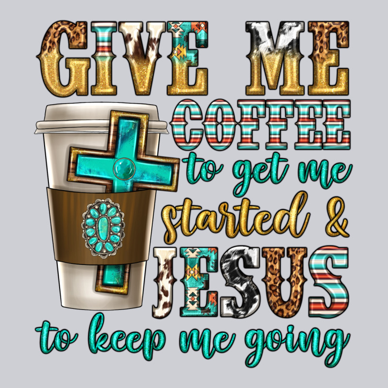 Give Me Coffee To Get Me Started Heavyweight Sweatshirt by texasbilliewilder | Teevron
