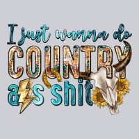 I Just Wanna Do Country Heavyweight Sweatshirt | Teevron