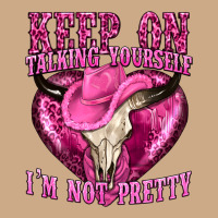 Keep On Talking Yourself Im Not Pretty Western Vintage Hoodie | Teevron