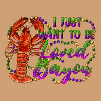 I Just Want To Be Loved Bayou Vintage Tee | Teevron
