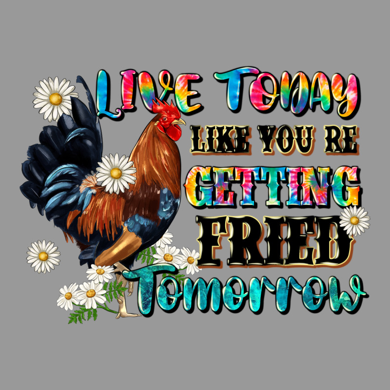 Live Today Like Fried Tomorrow Vintage Hoodie by JahusDesignShop | Teevron