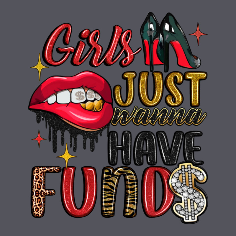 Girls Just Wanna Have Funds Vintage Hoodie by JahusDesignShop | Teevron