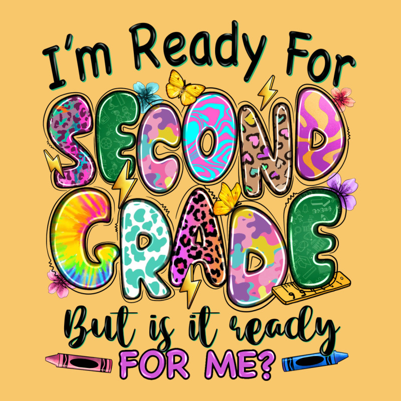 I'm Ready For Second Grade But Is It Ready For Me Vintage Hoodie by RanaPortraitStore | Teevron