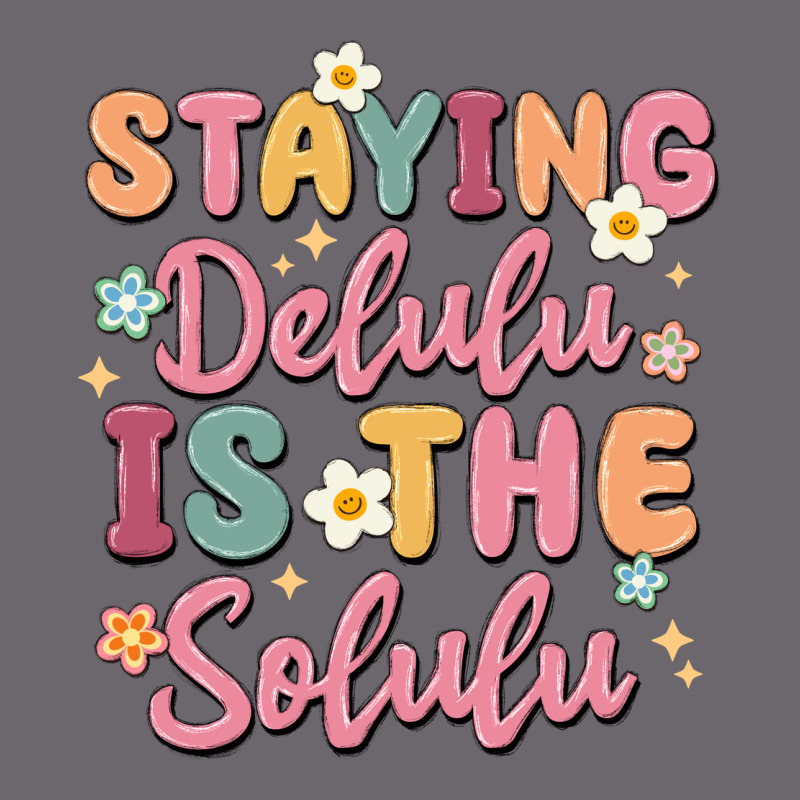 Staying Delulu Is The Solulu Premium Sweatshirt by MaliasSmallBusiness | Teevron