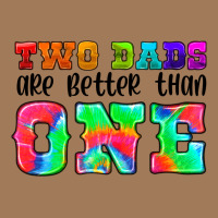 Two Dads Are Better Than One Classic Tee | Teevron