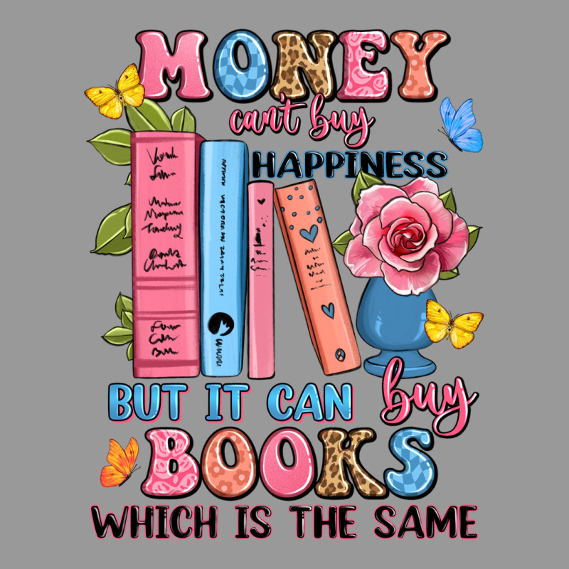 Money Can't Buy Happiness But It Can Buy Books Whi Vintage Hoodie by JahusDesignShop | Teevron