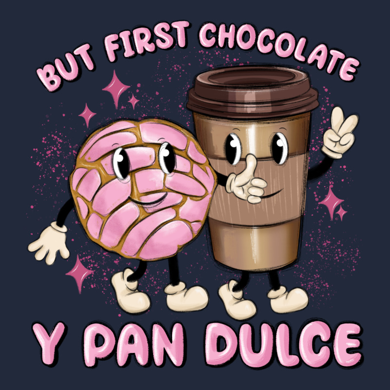 But First Chocolate Y Pan Dulce Premium Sweatshirt by MaliasSmallBusiness | Teevron