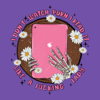 I Don't Watch Prn I Read It Like A Fucking Lady Premium Sweatshirt | Teevron