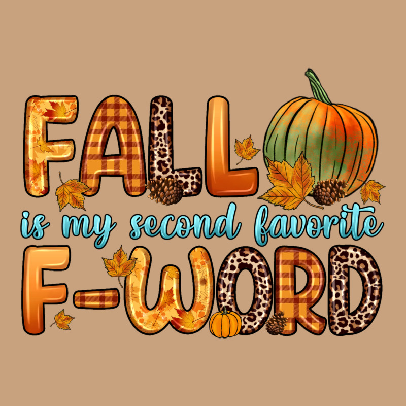 Fall Is My Second Favorite F Word Vintage Tee by Zillion Design Studio | Teevron