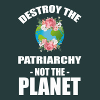 Destroy The Patriarchy Not The Planet Premium Hoodie | Teevron