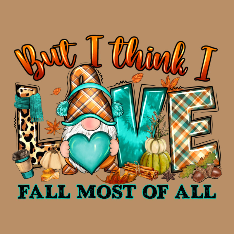 But I Think I Love Fall Most Of All Gnome Vintage Hoodie by RanaPortraitStore | Teevron