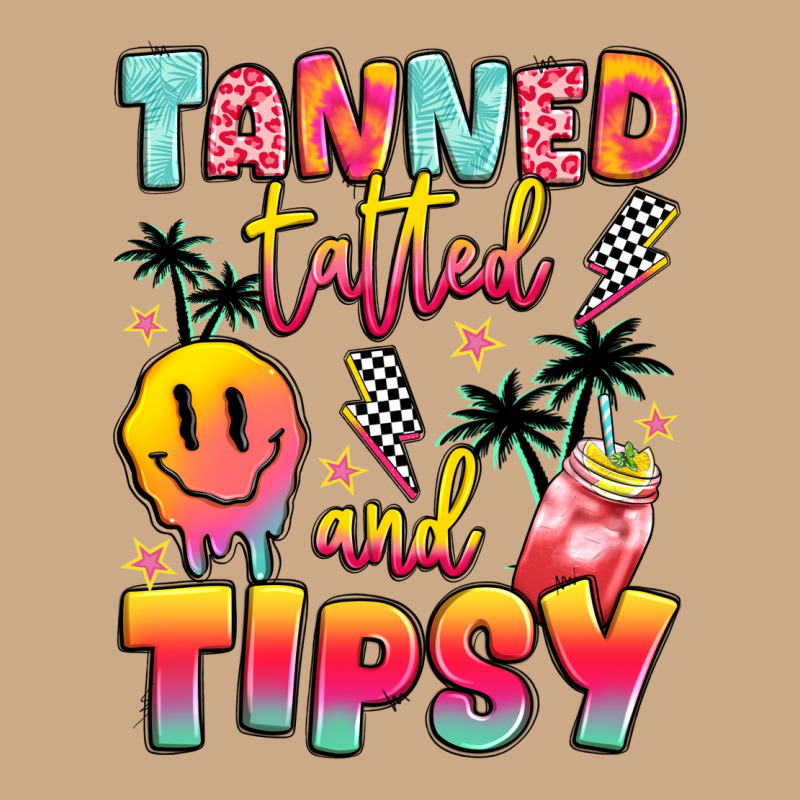 Tanned Tattled And Tipsy Vintage Hoodie by JahusDesignShop | Teevron