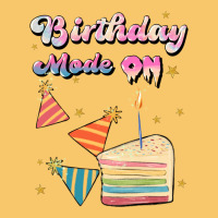 Birthday Mode On Vintage Hoodie | Teevron