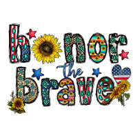 honor the brave | Teevron