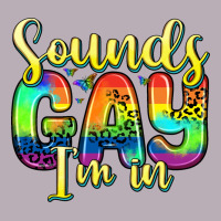 Sounds Gay I M In Vintage Tee | Teevron