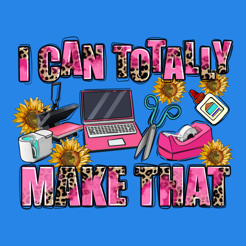 I Can Totally Make That Premium Hoodie by MaliasSmallBusiness | Teevron