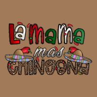 La Mama Mas Chingona Classic Tee | Teevron