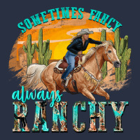 Sometimes Fancy Always Ranchy Heavyweight Sweatshirt | Teevron