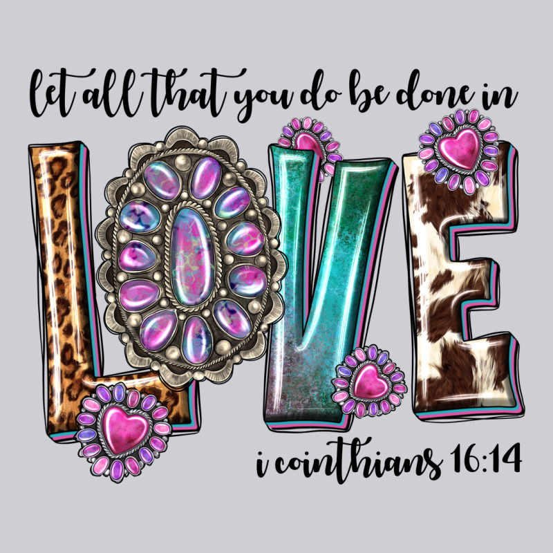 Western Let All That You Do Be Done In Love With G Heavyweight Sweatshirt by texasbilliewilder | Teevron